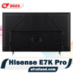 بدنه محکم تلویزیون هایسنس E7K Pro